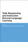 Task Sequencing and Instructed Second Language Learning - Book