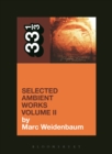 Aphex Twin's Selected Ambient Works Volume II - eBook