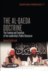 The Al-Qaeda Doctrine : The Framing and Evolution of the Leadership's Public Discourse - eBook