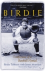 Birdie : Confessions of a Baseball Nomad - eBook