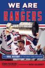 We Are the Rangers : The Oral History of the New York Rangers - eBook