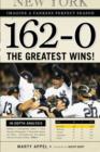 162-0: Imagine a Yankees Perfect Season : The Greatest Wins! - eBook