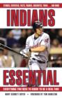 Indians Essential : Everything You Need to Know to Be a Real Fan! - eBook