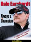 Dale Earnhardt: Always a Champion : A Tribute and Farewell to the Intimidator - eBook