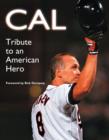 Cal : Tribute to an American Hero - eBook