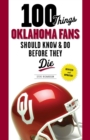 100 Things Oklahoma Fans Should Know &amp; Do Before They Die - eBook