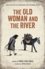 The Old Woman And The River - Book