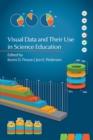 Visual Data and Their Use in Science Education - eBook