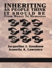 Inheriting As People Think It Should Be - eBook