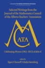 Selected writings from the Journal of the Mathematics Council of the Alberta Teachers' Association - eBook