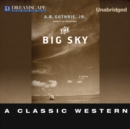 The Big Sky - eAudiobook
