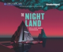 The Night Land - eAudiobook
