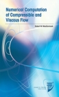 Numerical Computation of Compressible and Viscous Flow - Book
