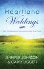 Heartland Weddings : Two Contempoary Romances Under One Cover - eBook