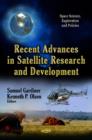Recent Advances in Satellite Research & Development - Book