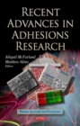 Recent Advances in Adhesions Research - Book