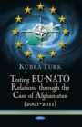 Testing EU-NATO Relations Through the Case of Afghanistan (2001-2011) - Book
