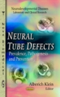 Neural Tube Defects : Prevalence, Pathogenesis & Prevention - Book