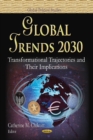 Global Trends 2030 : Transformational Trajectories & their Implications - Book