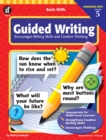 Basic Skills Guided Writing, Grade 5 : Encourages Writing Skills and Creative Thinking - eBook