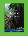 Life in the Tropical Rain Forest : Reading Level 5 - eBook