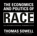 The Economics and Politics of Race - eAudiobook