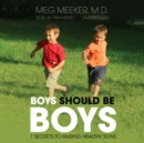 Boys Should Be Boys - eAudiobook