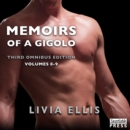 Memoirs of a Gigolo : Third Omnibus Edition, Volumes 8 & 9 - eAudiobook