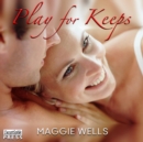 Play for Keeps : Love Games Book 2 - eAudiobook