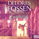 Hot Texas Sunrise : A Coldwater Texas Novel - eAudiobook