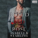 Blood Red Rose : Rose and Thorn, Book One - eAudiobook