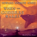 When the Goddess Wakes - eAudiobook