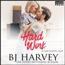 Hard Work : A House Flipping Rom Com (Cook Brothers, Book Four) - eAudiobook