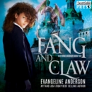 Fang and Claw : Nocturne Academy, Book Two - eAudiobook