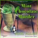 Mint Chocolate Murder - eAudiobook