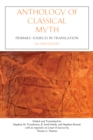 Anthology of Classical Myth : Primary Sources in Translation - Book