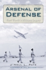 Arsenal of Defense : Fort Worth's Military Legacy - Book