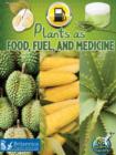 Plants as Food, Fuel, and Medicine - eBook