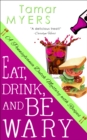 Eat, Drink and Be Wary - eBook