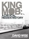 King Mob : A Critcal Hidden History - eBook
