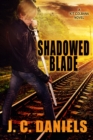 Shadowed Blade - eBook