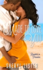 Made to Love You - eBook