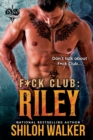 F*ck Club: Riley - eBook