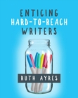 Enticing Hard-to-Reach Writers - Book