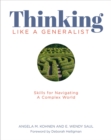 Thinking Like a Generalist : Skills for Navigating a Complex World - Book