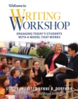 Welcome to Writing Workshop : Engaging Today's Students with a Model That Works - Book