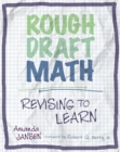 Rough Draft Math : Revising to Learn - Book