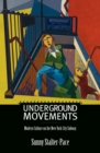 Underground Movements : Modern Culture on the New York City Subway - Book