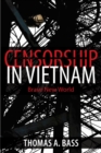 Censorship in Vietnam : Brave New World - Book