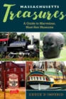 Massachusetts Treasures : A Guide to Marvelous, Must-See Museums - Book